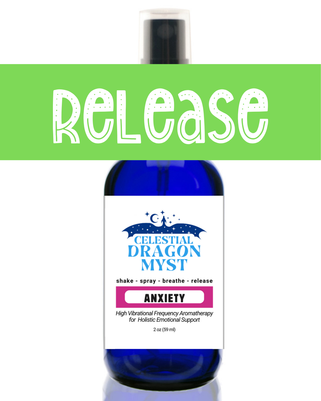 Release ANXIETY - Organic Dragon Myst